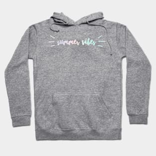 Summer Vibes Hoodie